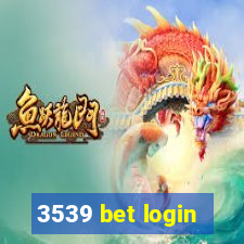 3539 bet login